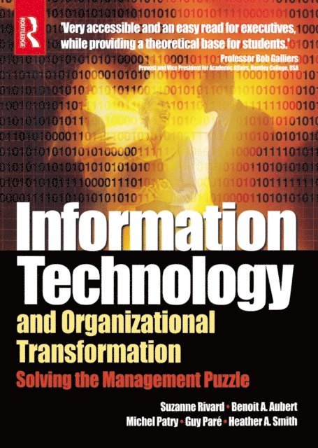 Heather Smith, Guy Pare, Michel Patry, Suzanne Rivard, Benoit Aubert - Information Technology and Organizational Transformation, E-bok