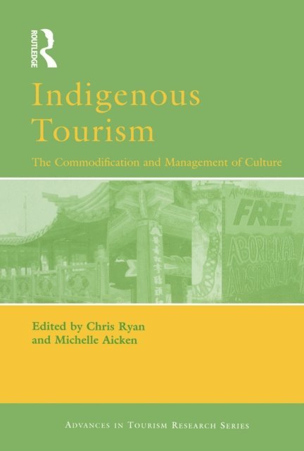 Chris Ryan, Michelle Aicken - Indigenous Tourism, E-bok