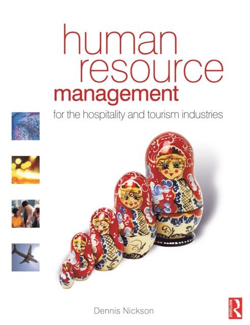 Dennis Nickson - Human Resource Management for the Hospitality and Tourism Industries, E-bok
