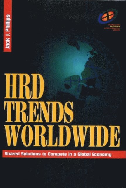 Jack J. Phillips - HRD Trends Worldwide, E-bok