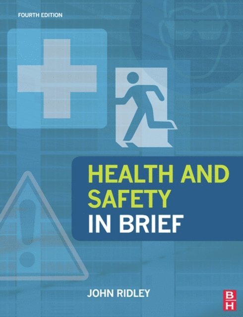 John Ridley - Health and Safety in Brief, E-bok