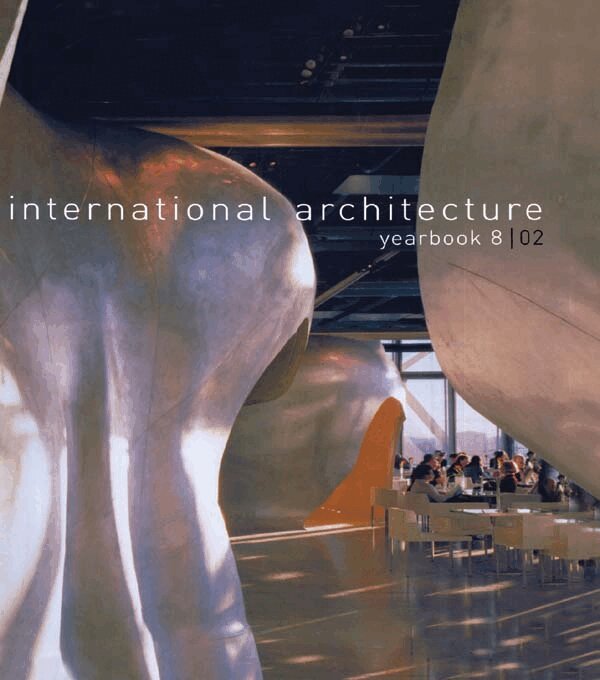 Australia The Images Publishing Group Pty Ltd - International Architecture Yearbook: No. 8, E-bok