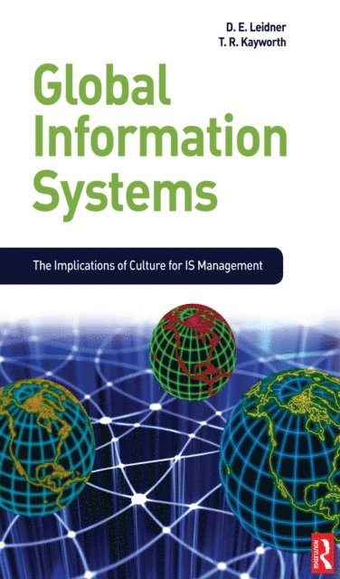 Tim Kayworth, Dorothy E Leidner - Global Information Systems, E-bok