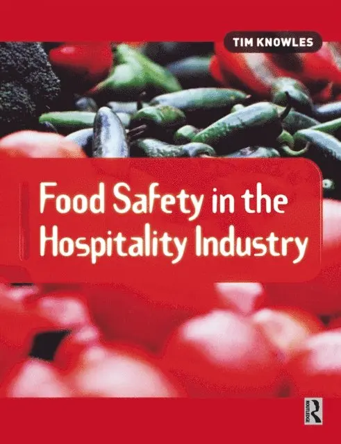 Tim Knowles - Food Safety in the Hospitality Industry, E-bok. Tillgänglighet: Lägg i varukorg