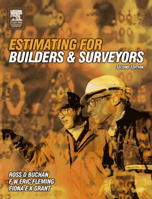 Fiona Grant, Eric Fleming, R D Buchan - Estimating for Builders and Surveyors, E-bok