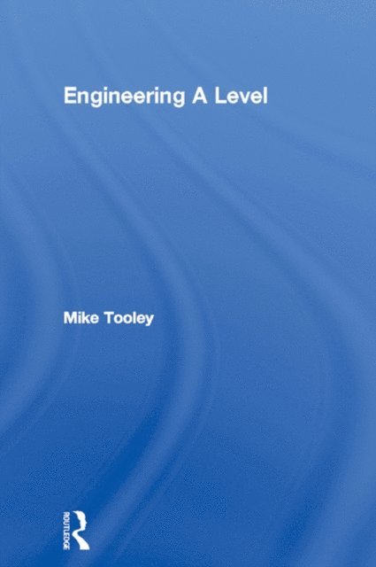 Mike Tooley - Engineering A Level, E-bok
