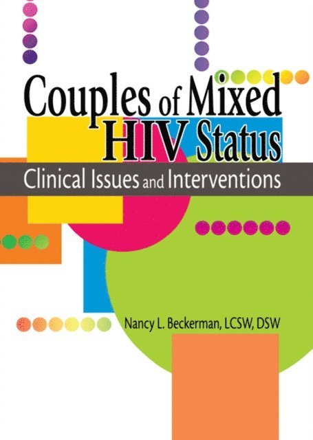 Nancy L Beckerman, R Dennis Shelby - Couples of Mixed HIV Status, E-bok
