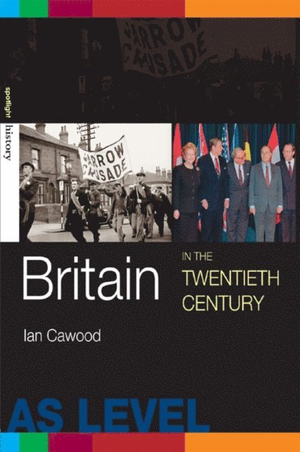 Ian J. Cawood - Britain in the Twentieth Century, E-bok