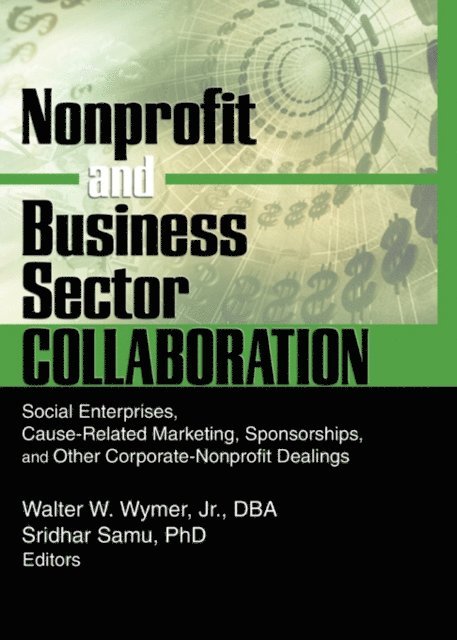 Jr Walter W Wymer, Sridhar Samu - Nonprofit and Business Sector Collaboration, E-bok