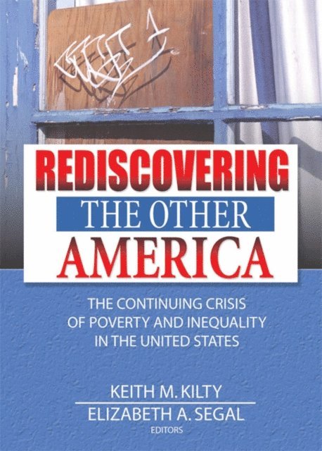 Elizabeth Segal, Keith Kilty - Rediscovering the Other America, E-bok. Tillgänglighet: Lägg i varukorg