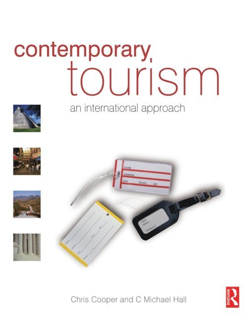 C. Michael Hall, Chris Cooper - Contemporary Tourism, E-bok