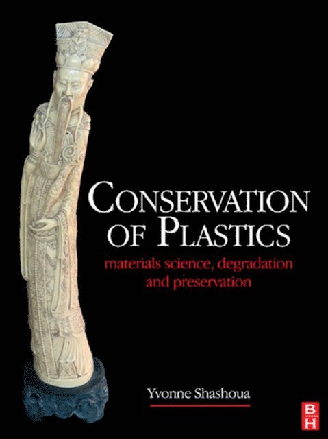 Yvonne Shashoua - Conservation of Plastics, E-bok. Tillgänglighet: Lägg i varukorg
