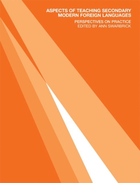 Ann Swarbrick - Aspects of Teaching Secondary Modern Foreign Languages, E-bok