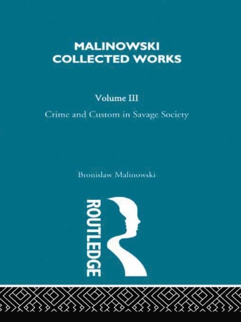 Malinowski - Crime and Custom in Savage Society, E-bok