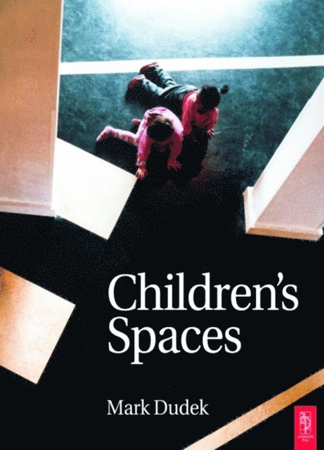 Mark Dudek - Children's Spaces, E-bok. Tillgänglighet: Lägg i varukorg