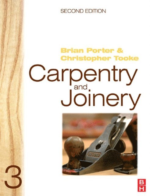 Chris Tooke, Brian Porter - Carpentry and Joinery 3, E-bok. Tillgänglighet: Lägg i varukorg