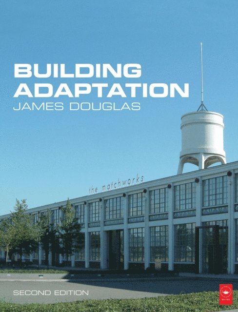 James Douglas - Building Adaptation, E-bok