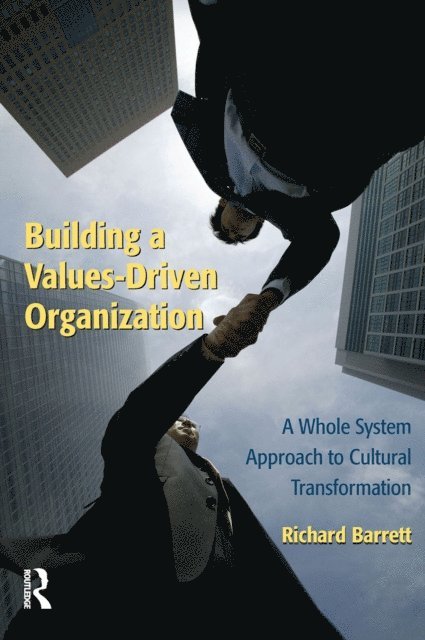 Richard Barrett - Building a Values-Driven Organization, E-bok