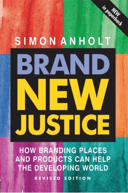 Simon Anholt - Brand New Justice, E-bok. Tillgänglighet: Lägg i varukorg