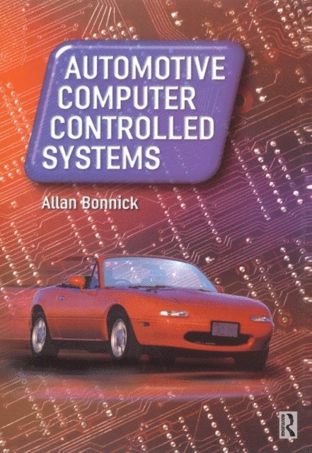 Allan Bonnick - Automotive Computer Controlled Systems, E-bok. Tillgänglighet: Lägg i varukorg