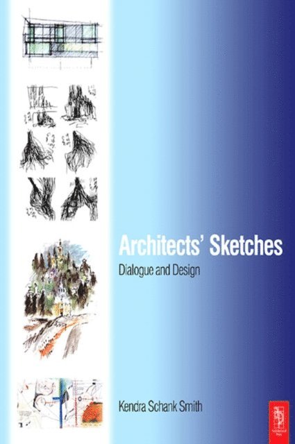 Kendra Schank Smith - Architects Sketches, E-bok