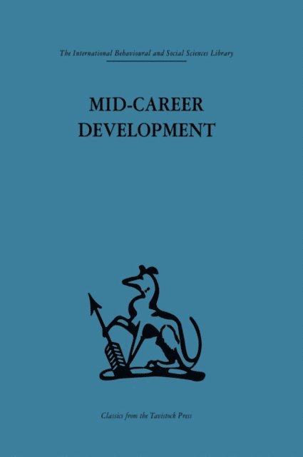 Robert N. Rapoport - Mid-Career Development, E-bok