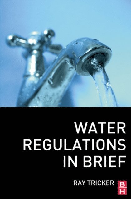 Ray Tricker - Water Regulations In Brief, E-bok