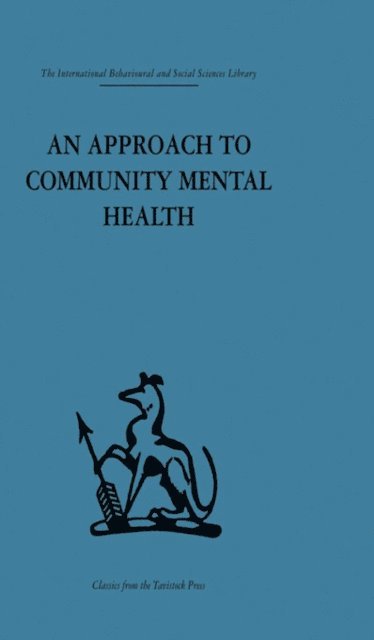 Gerald Caplan - Approach to Community Mental Health, E-bok