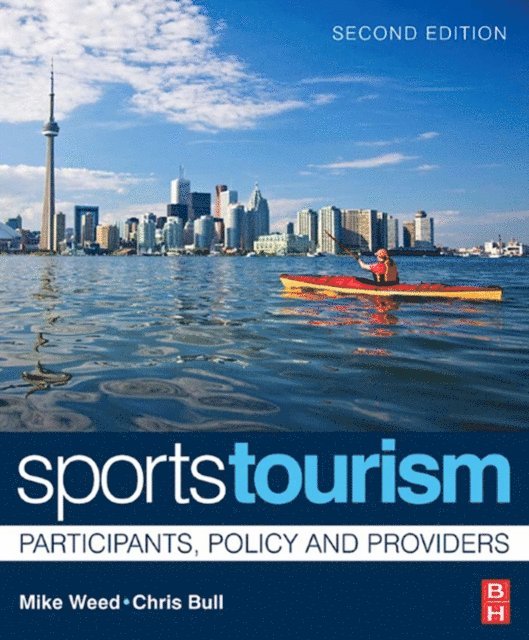 Chris Bull, Mike Weed - Sports Tourism, E-bok