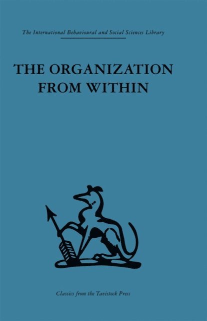 Cyril Sofer - Organization from Within, E-bok