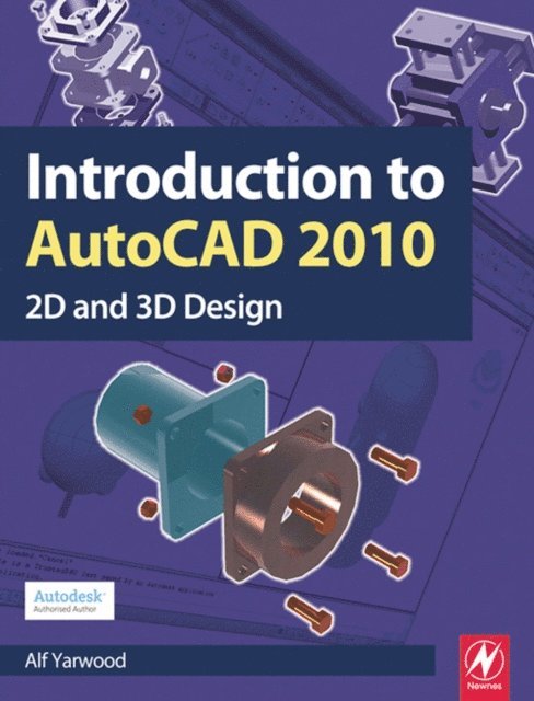Alf Yarwood - Introduction to AutoCAD 2010, E-bok. Tillgänglighet: Lägg i varukorg