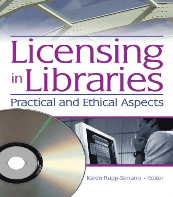 Karen Rupp-Serrano - Licensing in Libraries, E-bok. Tillgänglighet: Lägg i varukorg