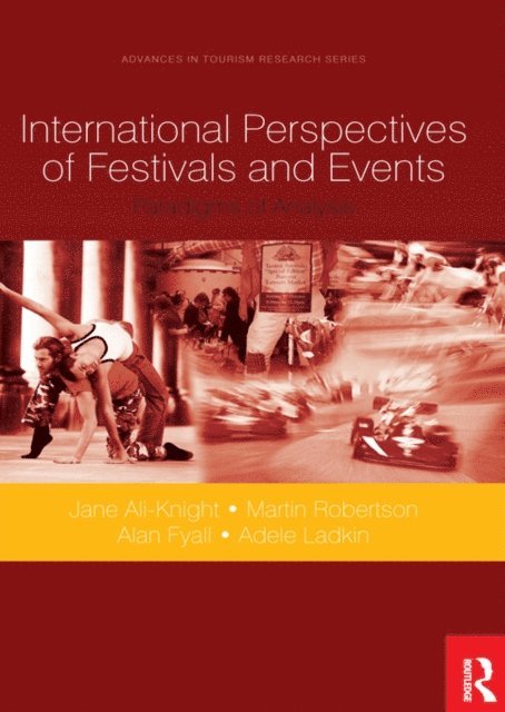 Adele Ladkin, Martin Robertson, Alan Fyall, Jane Ali-Knight - International Perspectives of Festivals and Events, E-bok