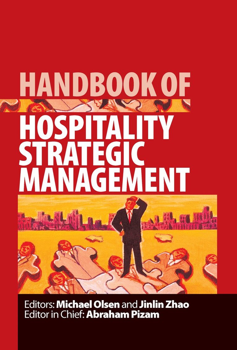 Michael Olsen, Jinlin Zhao - Handbook of Hospitality Strategic Management, E-bok