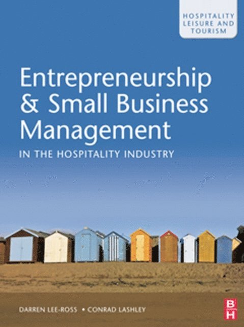 Conrad Lashley, Darren Lee-Ross - Entrepreneurship & Small Business Management in the Hospitality Industry, E-bok