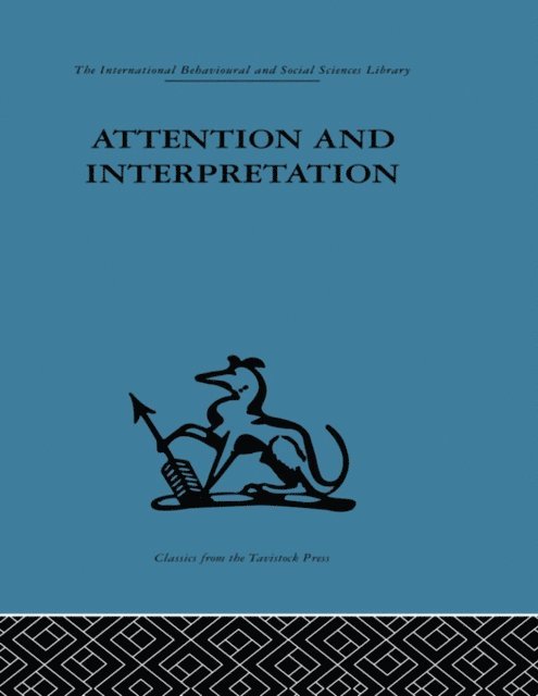 W. R. Bion - Attention and Interpretation, E-bok
