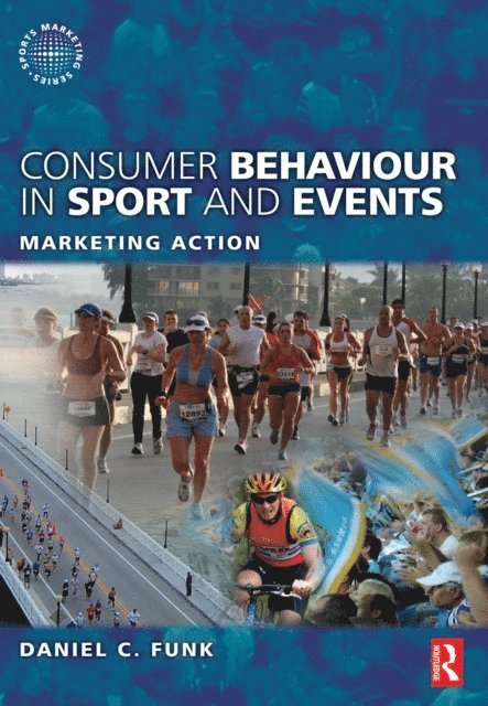 Heath McDonald, Kostas Alexandris, Daniel Funk - Consumer Behaviour in Sport and Events, E-bok