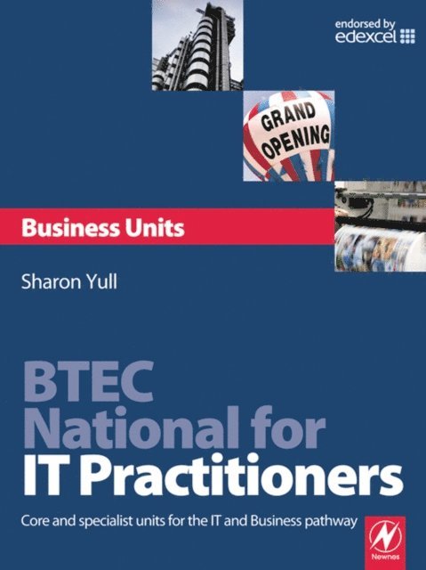 Sharon Yull - BTEC National for IT Practitioners: Business units, E-bok