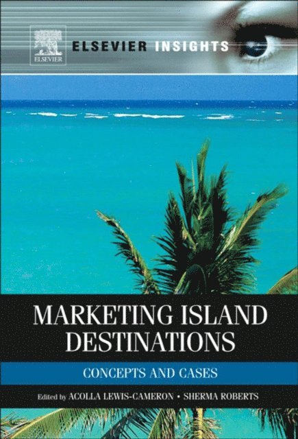 Sherma Roberts, Acolla Lewis - Marketing Island Destinations, E-bok