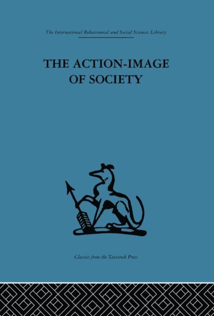 Alfred Willener - Action-Image of Society on Cultural Politicization, E-bok