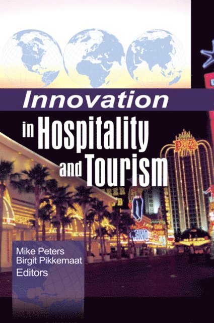 Mike Peters - Innovation in Hospitality and Tourism, E-bok