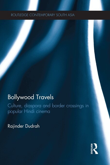 Rajinder Dudrah - Bollywood Travels, E-bok