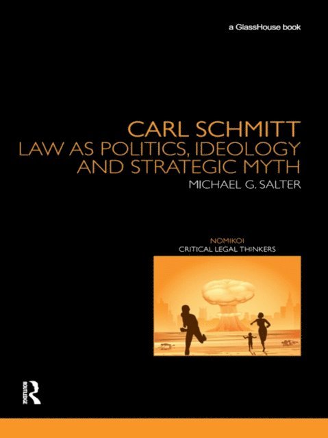 Michael Salter - Carl Schmitt, E-bok