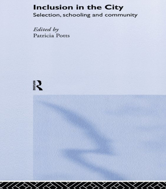 Patricia Potts - Inclusion in the City, E-bok