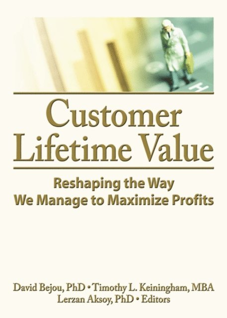 Lerzan Aksoy, Timothy L. Keningham, David Bejou - Customer Lifetime Value, E-bok