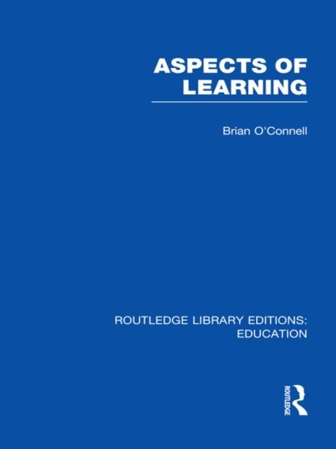 Brian O'Connell - Aspects of Learning (RLE Edu O), E-bok
