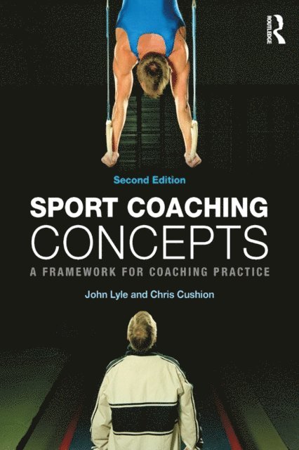Chris Cushion, John Lyle - Sport Coaching Concepts, E-bok