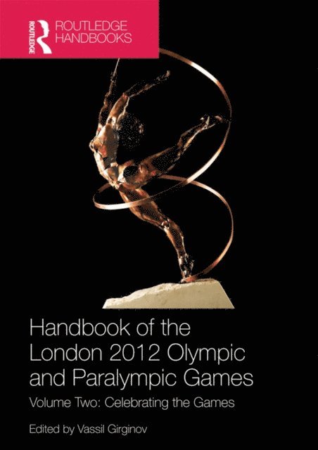 Vassil Girginov - Handbook of the London 2012 Olympic and Paralympic Games, E-bok
