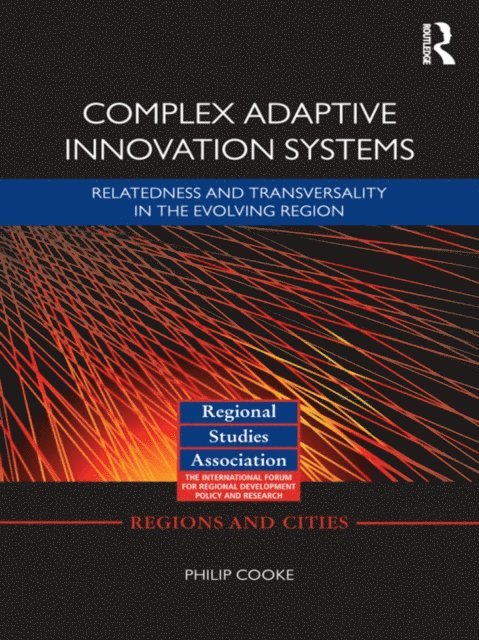 Philip Cooke - Complex Adaptive Innovation Systems, E-bok