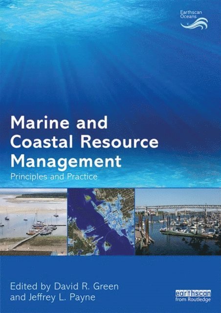 Jeffrey L. Payne, David R. Green - Marine and Coastal Resource Management, E-bok